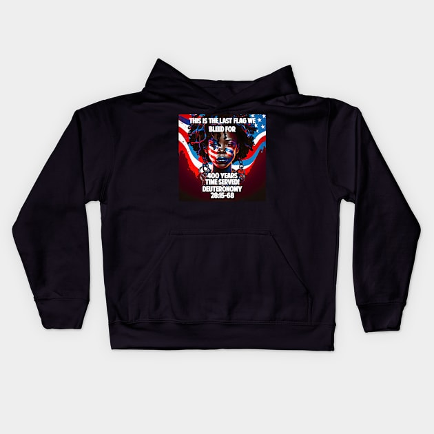 Black Americans are Israelites 400 years are over Kids Hoodie by Sons of thunder